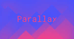 在藍色到粉紅色的漸變背景上，帶有幾何形狀的粗體粉紅色文字 Parallax。