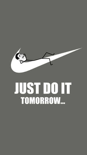 一個男人躺在Nike勾勾內，帶有文字「JUST DO IT TOMORROW...」。
