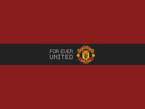 曼聯足球會標誌，在紅黑背景上以像素風格顯示「For Ever United」文字。 — 曼聯 壁紙