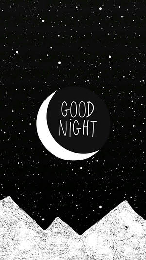 新月帶有good night文字，位於星空下雪山上。