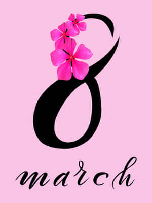 黑色數字八，帶有粉紅色花朵和文字「march」，粉紅色背景