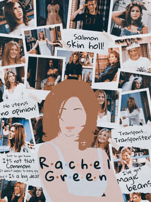 Rachel Green 照片拼貼，附有語錄和中央插圖。