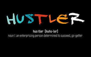 粗體彩色筆觸文字在黑色背景上拼寫出 HUSTLER，下方附有字典定義。