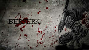 一個黑暗的動漫戰士身穿盔甲，在血跡和「berserk」字樣中持劍。