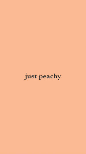 蜜桃色背景，中央文字 just peachy