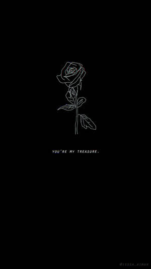 一朵玫瑰的白色線條畫，附有文字 you're my treasure。 — 暗黑極簡 壁紙