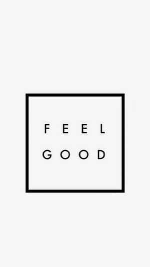 正方形框內的黑色文字，寫著 feel good，背景為白色
