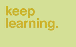 Keep learning 黃色激勵文字在綠色背景上