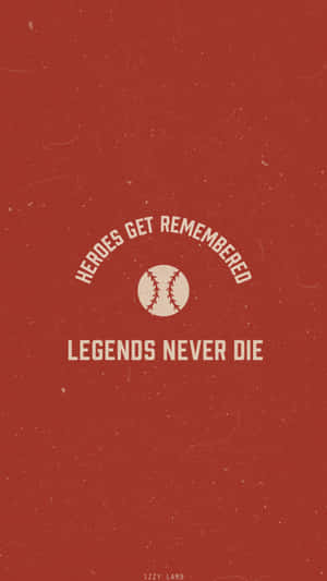 復古紅色牆紙，帶有棒球圖案和勵志文字 heroes get remembered legends never die。