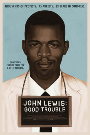 約翰·路易斯手持寫有「John Lewis: Good Trouble」標語牌的肖像。