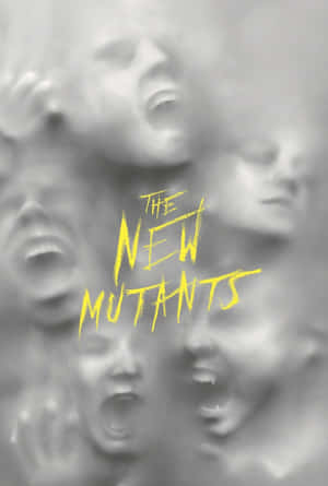 模糊尖叫的面孔，灰色背景上有黃色文字寫著「The New Mutants」。 — 超級英雄 壁紙
