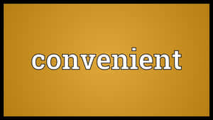 單詞 convenient 以粗體白色字母顯示在芥末黃色背景上。