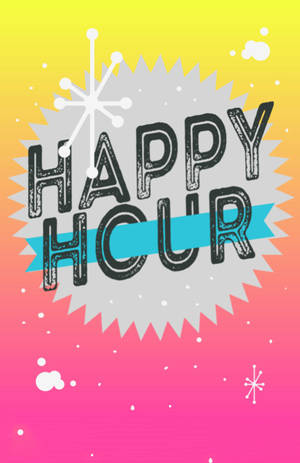 Happy Hour 圖案，在色彩繽紛的漸變背景上印有粗體文字和星爆圖案。