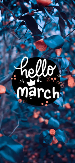 藍色調花卉背景，帶有橙色花朵和「hello march」圖形疊加。