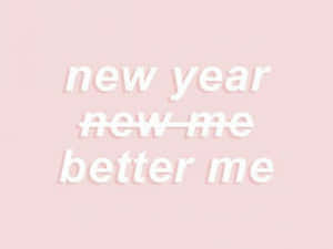 粉紅色背景，白色勵志文字「new year new me better me」