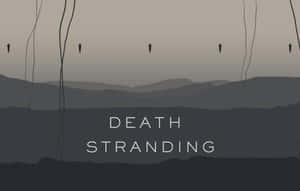 剪影懸掛在纜線上，山巒上方有《Death Stranding》標題。 — 死亡搁浅 壁紙