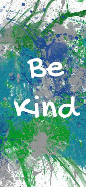 帶有白色「Be Kind」訊息的抽象油漆飛濺背景。