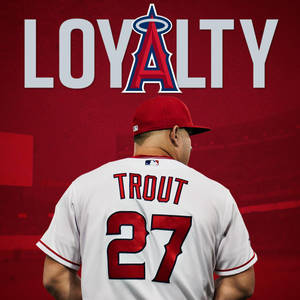 身穿天使隊球衣的棒球選手Mike Trout，背後有'LOYALTY'文字。