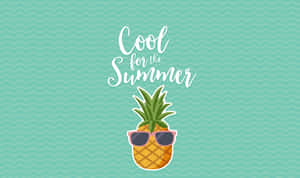 戴太陽眼鏡的菠蘿，在藍綠色波浪背景上寫著「Cool for the Summer」文字。
