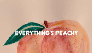 水彩蜜桃，附有綠色葉子和文字 everything's peachy。