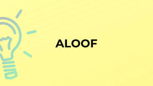 黃色背景上的一個燈泡圖標和單詞 aloof。