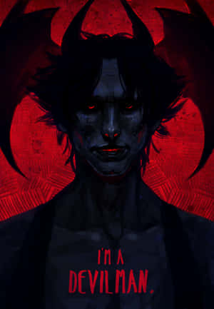 一個黑暗動漫惡魔，有紅色眼睛和角，文字寫著「I'M A DEVILMAN。」