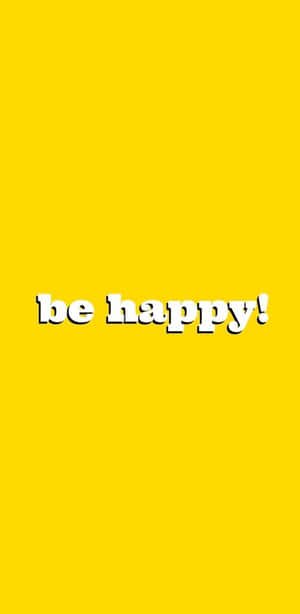 粗體白色文字在亮黃色背景上寫著「be happy!」。