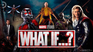 Marvel What If...? 海報，包含超級英雄 Ant-Man、Wasp、Thor、Black Panther 和 Wong。