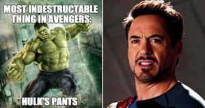 迷因顯示浩克粉碎，文字為「most indestructible thing in avengers」，東尼史塔克震驚地看著「hulks pants」。
