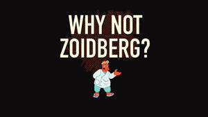 卡通外星醫生，附有文字問為什麼不是Zoidberg。