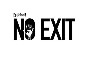 黑色「NO EXIT」文字，O 中有一個滴落的手印，位於 20th Century Studios 標誌下方。