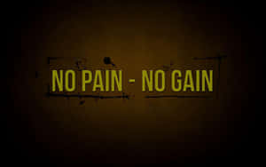 勵志名言 no pain no gain 以粗體黃色文字呈現，帶有黑色濺墨，深色背景