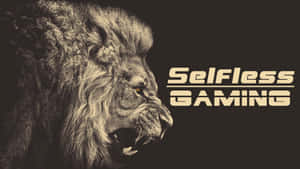 一頭兇猛的獅子在文字 Selfless GAMING 旁邊咆哮。 — 遊戲 壁紙