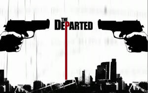 兩隻手槍互相瞄準，背景為城市天際線，標題為「The Departed」。