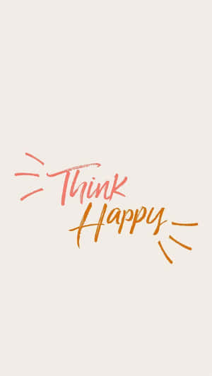 在米色背景上以彩色書法字體寫著「Think Happy」的勵志文字。