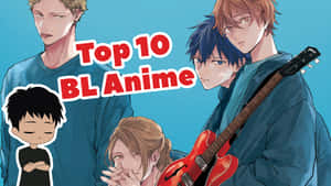動漫角色，紅色結他，藍色背景上寫着「Top 10 BL Anime」。
