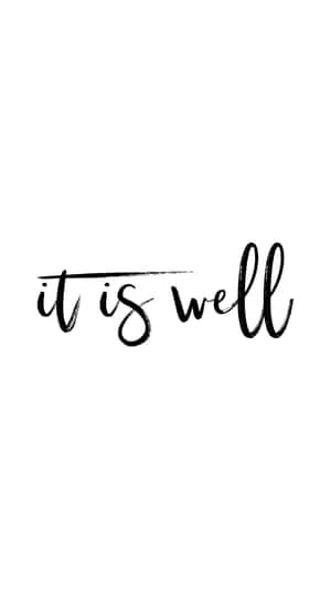黑色刷字體文字，內容為 it is well，位於白色背景上。