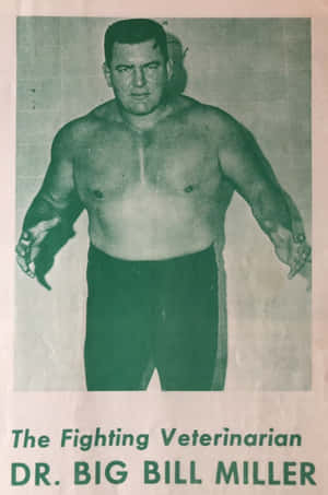 摔角手Dr Big Bill Miller The Fighting Veterinarian的復古海報，綠色調照片。 — 摔角 GIF 壁紙
