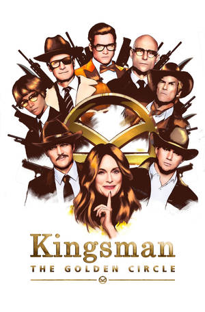 Kingsman The Golden Circle 電影海報，七名特務和一名中央女性。 — 電影 壁紙