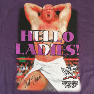 復古WWE T恤，Val Venis高呼hello ladies! — 摔角 GIF 壁紙