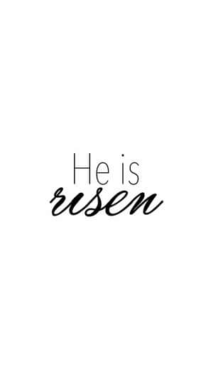 白色背景上的黑色文字顯示 He is risen