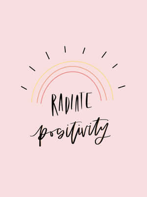 在簡單彩虹插圖下方，一句歡樂的勵志名言 radiate positivity。