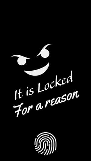 一個憤怒的卡通臉，帶有文字「It is Locked For a reason」和一個指紋圖標。