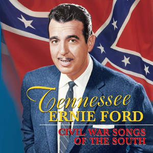 Tennessee Ernie Ford 身穿藍色西裝，背景為邦聯旗和專輯標題文字。