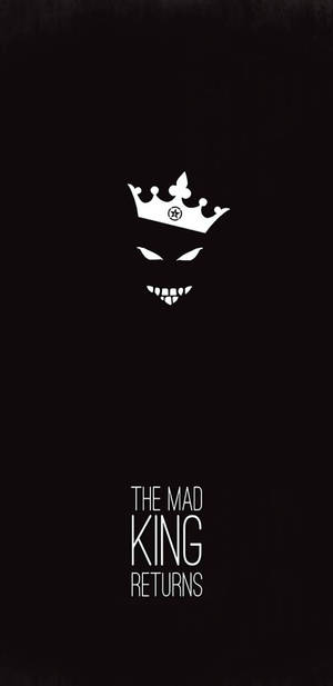 一個白色戴冠面孔，帶有尖銳眼睛和牙齒，在黑色背景上，文字為 The Mad King Returns。