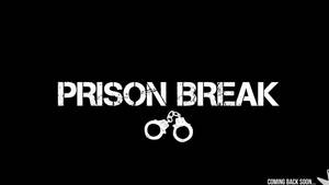 Prison Break 標誌配手銬，黑色背景宣佈回歸。
