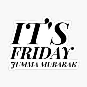 祝您愉快的星期五 It’s Friday