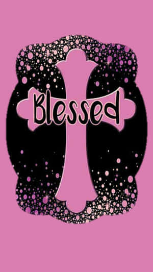 粉紅色十字架，上面有閃亮的黑色和粉紅色寫著「blessed」一詞。 — 交叉 壁紙