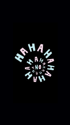 黑色背景上帶有「HAHAHA」和「NO」的圓形文字設計。 — 鎖定螢幕 壁紙