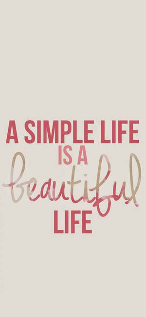 文字引用以粉紅色和米色字體寫著「A simple life is a beautiful life」。